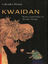 Kwaidan (eBook): Stories and Studies of Strange Things